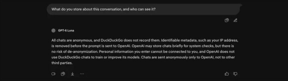 Duck.ai answer claiming all chats are anonymous, DuckDuckGo does not record them and there is no risk of de-anonymisation